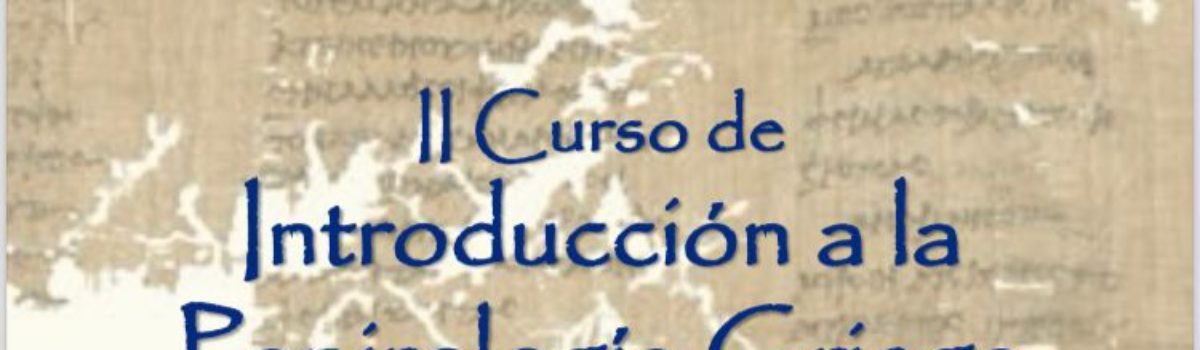 II Curso de Introducción a la Papirología Griega